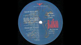 Silvia Coleman ‎- Take My Breath Away (Radio Edit)