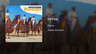 Premz- Oh Pyar (Feat Wavy Boy Smith)