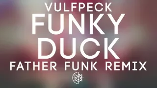 Vulfpeck - Funky Duck (Father Funk Remix)