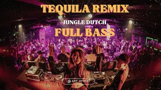 Tequila Remix Jungle Dutch Whisnu santika