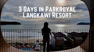 3 Days @ Parkroyal Langkawi Resort
