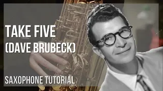 How to play Take Five by Dave Brubeck on Alto Sax (Tutorial)