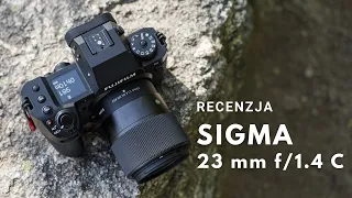 Sigma 23 mm f/1.4 C - Kolejny udany obiektyw pod APSC? (Recenzja)