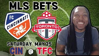 Toronto FC vs FC Cincinnati MLS Picks | MLS Bets with Picks And Parlays Saturday 5/25