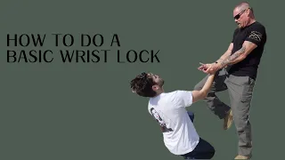 How to do a Basic Wrist Lock