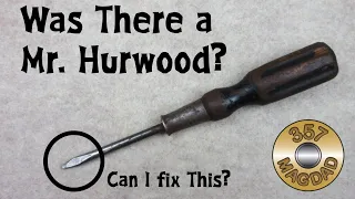 Stanley Hurwood No. 20 Screwdriver Restoration