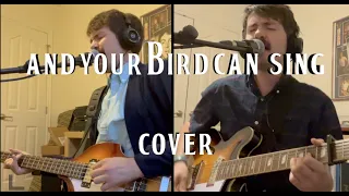 And Your Bird Can Sing - The Beatles (Full Cover)