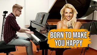 Born To Make You Happy - Piano Cover