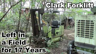 Clark Forklift Sitting in a Field for 17 Years - Will It Run Again?