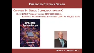 14.1(f) - Serial Communication on the MSP430: The UART - Transmitting a Byte at 115200 Baud