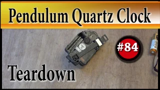 #84. Pendulum Quartz Clock Teardown