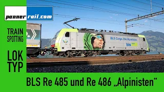 Trainspotting #10: BLS Lokomotiven Re 485 und Re 486 ("die Alpinisten/gli Alpinisti")
