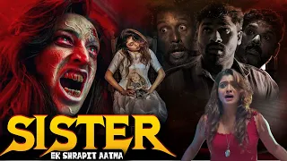 SISITER (Ek Shrapit Aatma) Full Hindi Dubbed Horror Movie 1080p | Horror Movies in Hindi