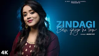 Zindagi Ban Gaye Ho Tum : New Cover Version | Anurati Roy | Kasoor | Alka Yagnik, Udit narayan