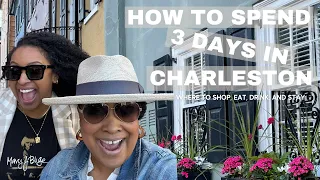 How to Spend 3 Days in Charleston!