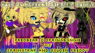 ♫FNAF Singing Battle♫Past VS Present//