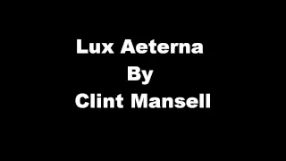 Lux Aeterna By Clint Mansell