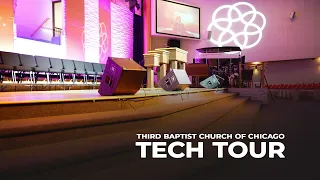 #TBCOC Media Presents - Third Baptist Church of Chicago Tech Tour