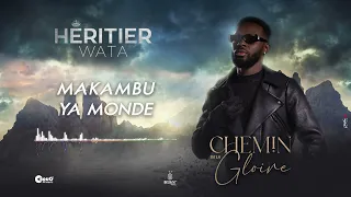 Héritier Wata - Makambu ya monde (Audio Officiel)