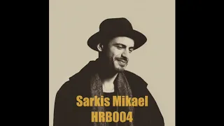 HRB 004 By Sarkis Mikael