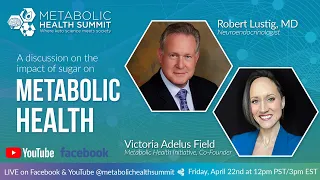 The Impact of Sugar on Metabolic Health with Dr. Robert Lustig!