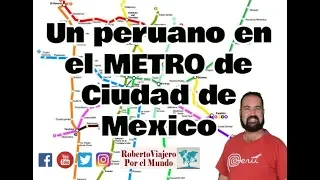 Un peruano opina del METRO DE MEXICO.