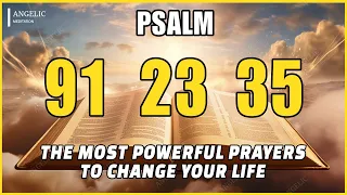 [🙏NIGHT PRAYER!] PSALM 91 PSALM 23 PSALM 35 THE MOST POWERFUL PRAYERS TO CHANGE YOUR LIFE