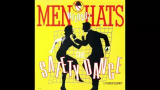 Men Without Hats – “The Safety Dance” (extended club mix) (Backstreet) 1983