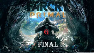 FAR CRY PRIMAL(Final,финал+концовка )часть 16 конец?????