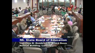 Michigan State Board of Education Meeting for June 17, 2014 - Afternoon Session