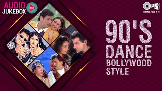 90’s Dance Bollywood Style Audio Jukebox | Bollywood Songs | Full Songs Non Stop