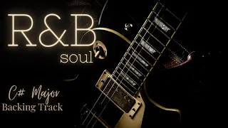 Smooth Soul R&B Backing Track For Guitar . C# Major . BT137