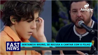 Sertanejo Bruno se recusa a cantar com seu filho e é detonado na web: “Vergonhoso”