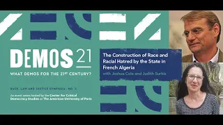 "Construction of Race and Racial Hatred by the State in French Algeria" w. Cole and Surkis | DEMOS21