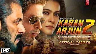 Karan Arjun 2 Official Trailer : Latest Update | Shahrukh Khan | Salman Khan | Preity Zinta | YRF