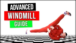 ADVANCED WINDMILL GUIDE (TIPS & VARIATIONS) - BY COACH SAMBO (2021)