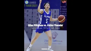 LIVE - GILAS PILIPINAS vs. KEILOR THUNDER