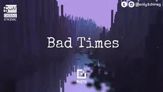 Bad Times | Emotional New School Hip Hop Beat | Melodic Beats | Prod.CHIRAG