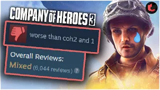 Why do people hate Company of Heroes 3?