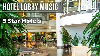 5 Star Hotel Lobby Music - Lo-fi Background Music