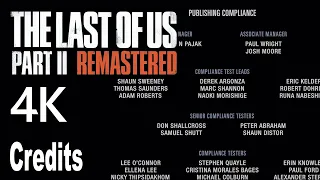 The Last of Us 2 Remastered Credits 4K