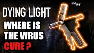 Dying Light - What Happened To The Cure ?