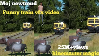 22 December 2020 Moj newtrend! Funny train vfx video! viral magic video! Kinemaster Editing video