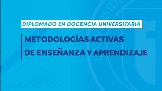 Metodologías Activas de Enseñanza y Aprendizaje