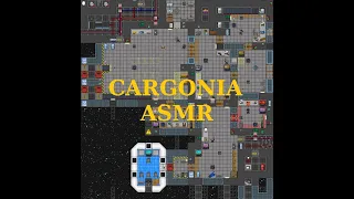 SS13 Cargonia ASMR