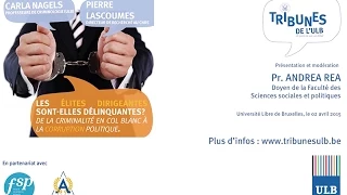 Tribunes de l'ULB: Les élites dirigeantes sont-elles délinquantes?