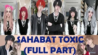 TIKTOK REVLICCA - SAHABAT TOXIC (FULL PART)