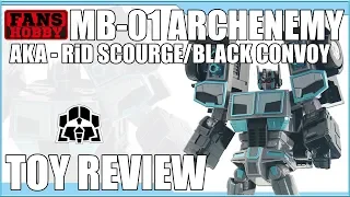 Fans Hobby MB-01 ARCHENEMY Toy Review