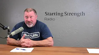 Surgery? Maybe You Need Squats And Deadlifts | Starting Strength Radio Clips