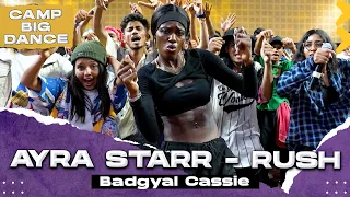 Ayra Starr - Rush Dance Video | Badgyal Cassie | Camp Big Dance
